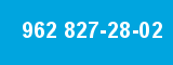 962 827-28-02